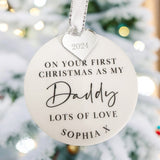 Personalised 1st Christmas As My Daddy Bauble